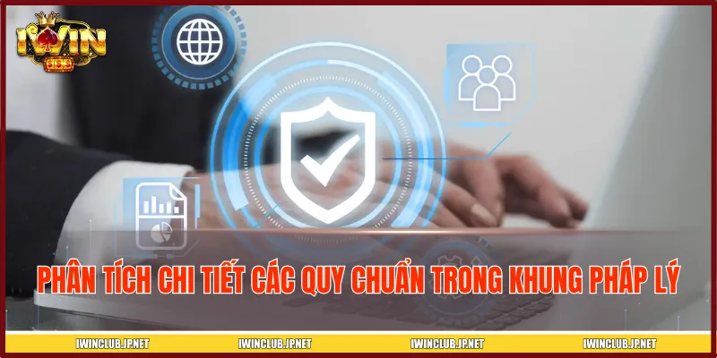 Chi tiết các quy định nêu rõ trong bộ khung điều kiện của cổng game