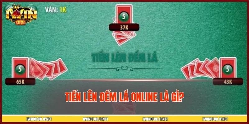Tiến lên đếm lá online là tựa game dân gian quen thuộc