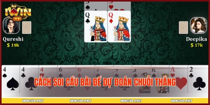 Mẹo chơi Bài Cào dựa vào chuỗi lặp lại